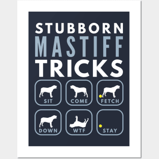 Stubborn English Mastiff Tricks - Dog Training Posters and Art